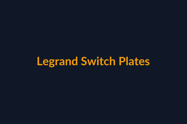 Legrand Switch Plates available at Raguveer Electric Talala
